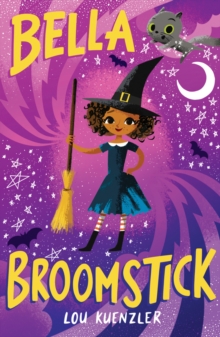 Bella Broomstick - 9780702344657