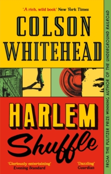 Harlem Shuffle : (The Harlem Trilogy Book 1) - 9780708899472
