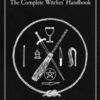 Witches' Bible : The Complete Witches' Handbook - 9780709072270