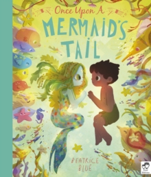 Once Upon a Mermaid's Tail - 9780711248281