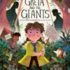 Greta and the Giants : inspired by Greta Thunberg's stand to save the world - 9780711253759