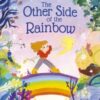 The Other Side of the Rainbow - 9780711276642