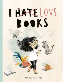 I Love Books : Shortlisted for Illustrator of the Year - British Book Awards 2025 - 9780711277991