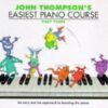 John Thompson's Easiest Piano Course 3 : Revised Edition - 9780711956926