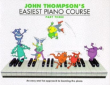John Thompson's Easiest Piano Course 3 : Revised Edition - 9780711956926