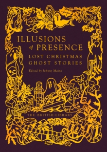 Illusions of Presence : Lost Christmas Ghost Stories : 21