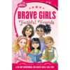 Brave Girls: Faithful Friends (Paperback)