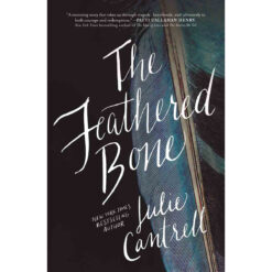 The Feathered Bone (Paperback)