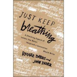 Just Keep Breathing (Paperback)