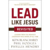 Lead Like Jesus, Revised Edition (Paperback)