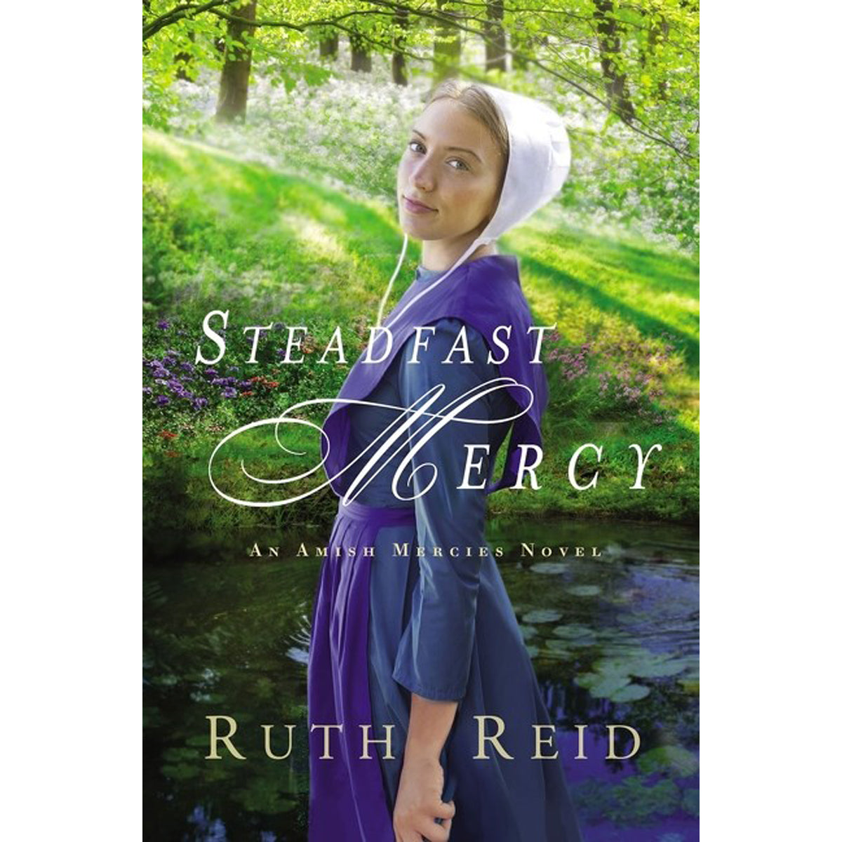 Steadfast Mercy (3 Amish Mercies Novel)(Paperback)