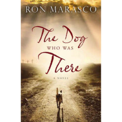The Dog Who Was There (Paperback)