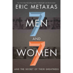 Seven Men And Seven Women: And The Secret Of Their Greatness (Paperback)