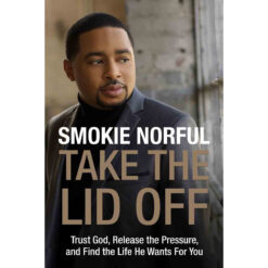 Take The Lid Off: Trust God Release The Pressure And Find The Life He (Paperback)