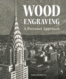 Wood Engraving : A Personal Approach - 9780719845871