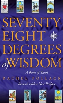 Seventy Eight Degrees of Wisdom - 9780722535721