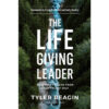 The Life Giving Leader (Hardcover)