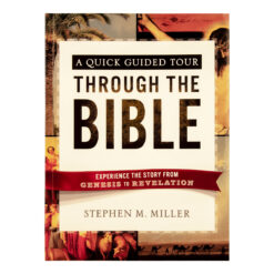 A Quick Guided Tour Through The Bible (Paperback)