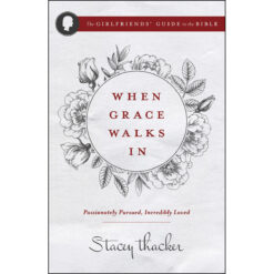 When Grace Walks In (Paperback)