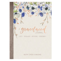 A GraceLaced Journal: Rest Rehearse Respond Remember (Paperback)