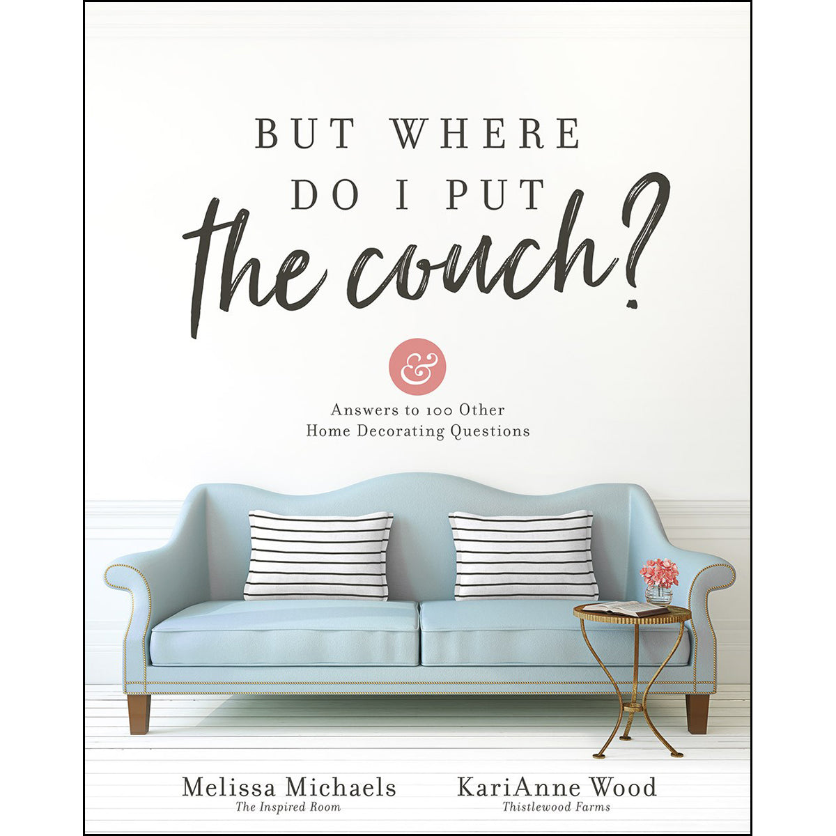But Where Do I Put The Couch? (Paperback)