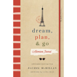 Dream, Plan, And Go Adventure Journal (Paperback)