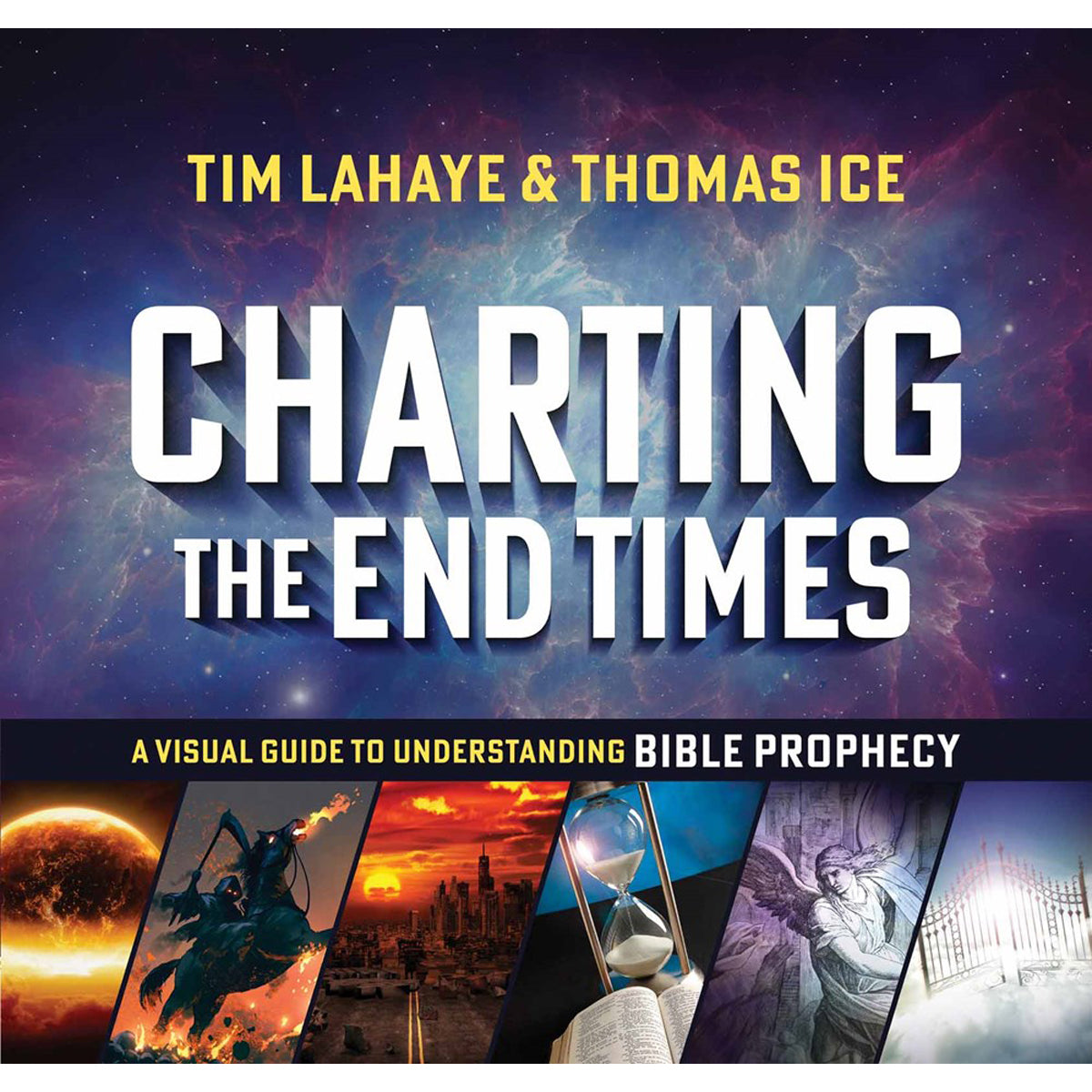 Charting The End Times: A Visual Guide To Understanding Bible Prophecy (Hardcover)