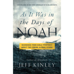 As It Was In The Days Of Noah: Warnings From Bible Prophecy About The Coming Global Storm PB