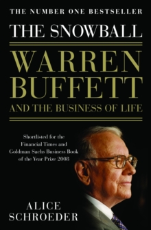 The Snowball : Warren Buffett and the Business of Life - 9780747596493