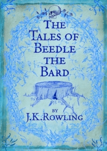 The Tales of Beedle the Bard - 9780747599876