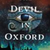 The Devil in Oxford : The intricate murder mystery series