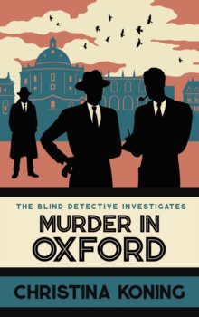 Murder in Oxford : The thrilling wartime mystery series
