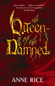The Queen Of The Damned : Volume 3 in series - 9780751541991