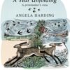 A Year Unfolding : A Printmaker's View - 9780751584332