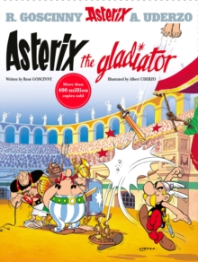 Asterix: Asterix The Gladiator : Album 4 - 9780752866116