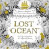 Lost Ocean : An Inky Adventure & Colouring Book - 9780753557150