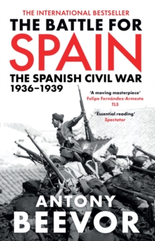 The Battle for Spain : The Spanish Civil War 1936-1939 - 9780753821657
