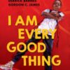 I Am Every Good Thing - 9780755502707