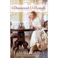 Diamond In The Rough (2 American Heiresses)(Paperback)