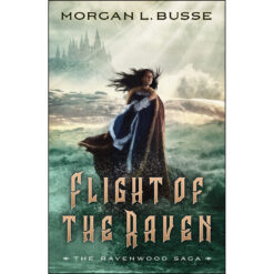 Flight Of The Raven (2 The Ravenwood Saga)(Paperback)