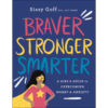 Braver, Stronger, Smarter (Paperback)