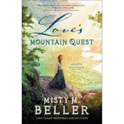 Love's Mountain Quest (2 Hearts Of Montana)(Paperback)