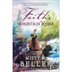 Faith's Mountain Home (Paperback)
