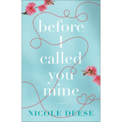 Before I Called You Mine (Paperback)