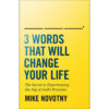 3 Words That Will Change Your Life (Paperback)