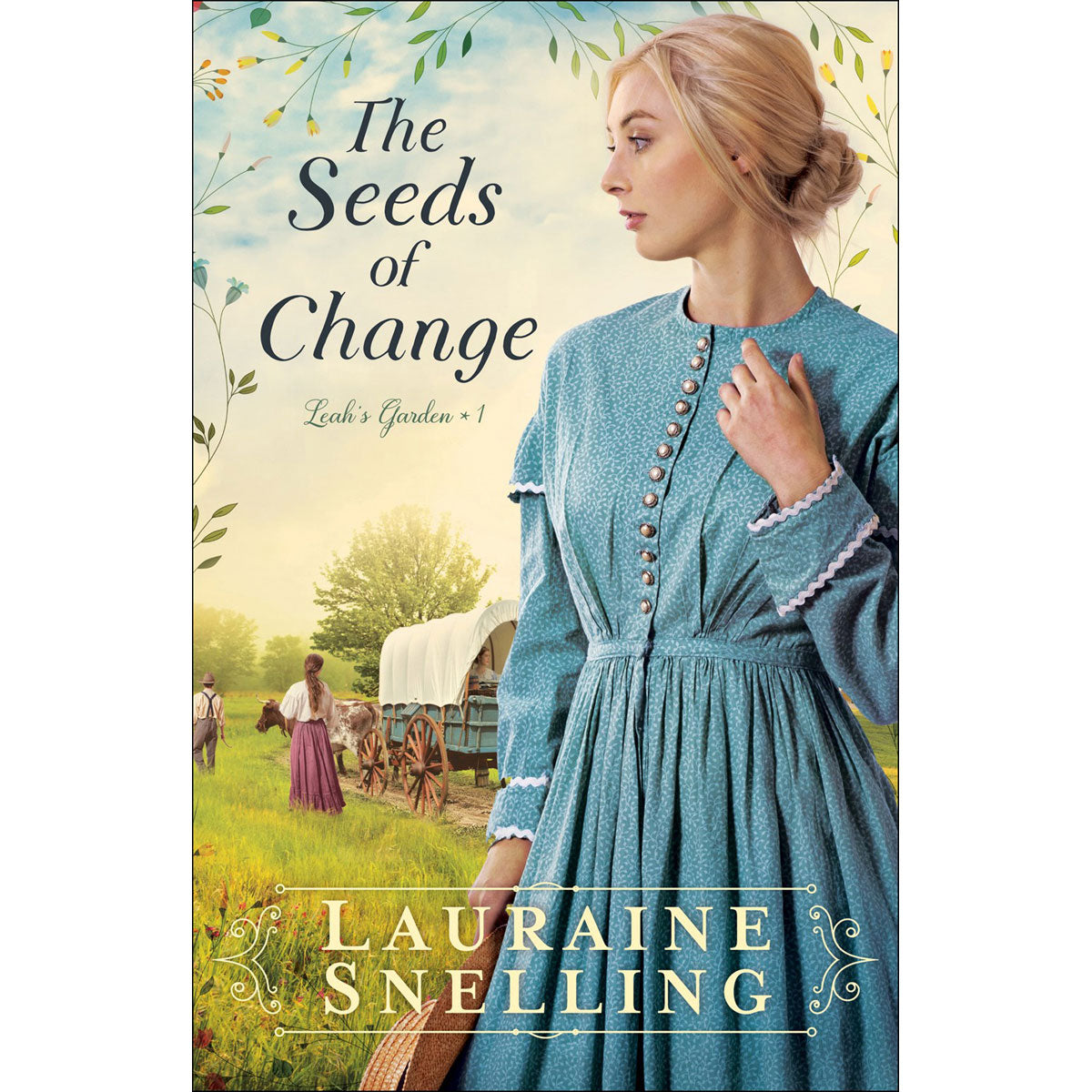 The Seeds Of Change (1 Leah's Garden) (Paperback)