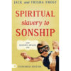 Spiritual Slavery To Sonship Expanded Edition (Paperback)