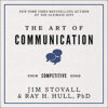 The Art Of Communication: Your Competitive Edge (Paperback)