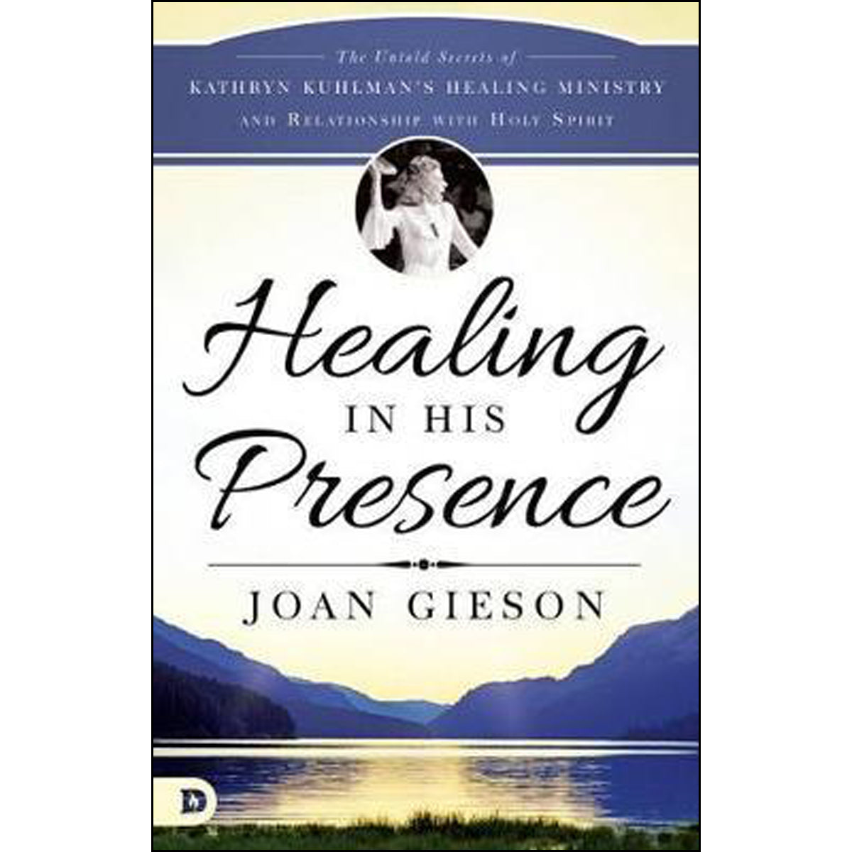 Healing In His Presence (Paperback)