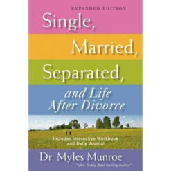 Single, Married, Separated And Life After Divorce Expanded Edition (Paperback)